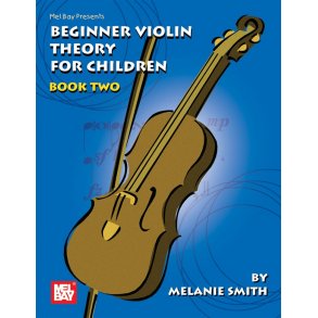 Beginner Violin Theory for Children, Book Two