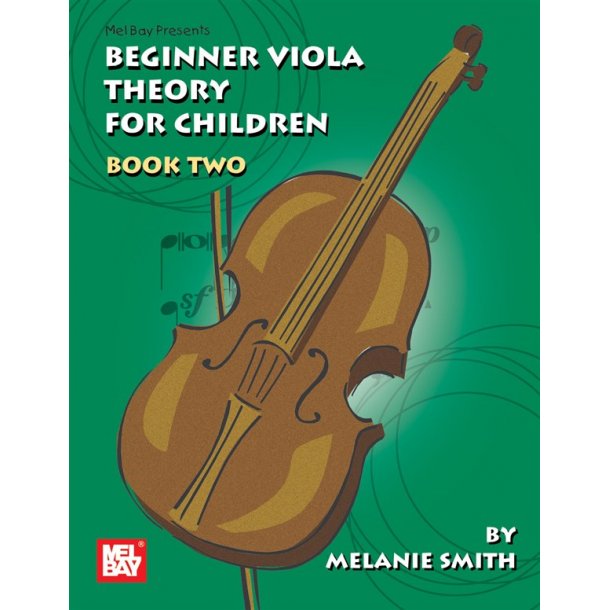 Beginner Viola Theory for Children, Book Two