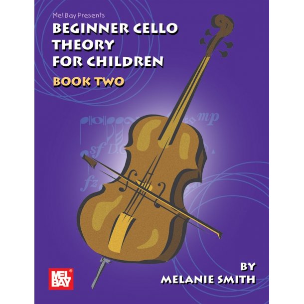 Beginner Cello Theory for Children, Book Two