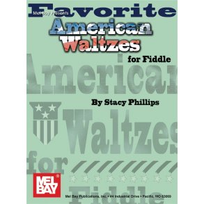FAVORITE AMERICAN WALTZES FOR FIDDLE BOOK