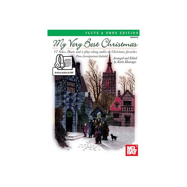 Arr. Karen Khanagov: My Very Best Christmas, Flute And Oboe Edt. (Book/Online Audio/PDF Supplement)