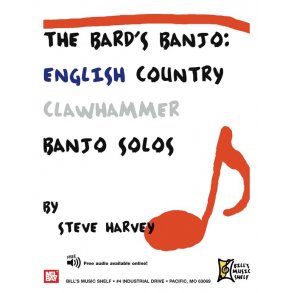 The Bard's Banjo: English Country Clawhammer Banjo Solos