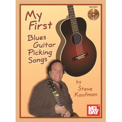 Steve Kaufman: My First Blues Guitar Picking Songs