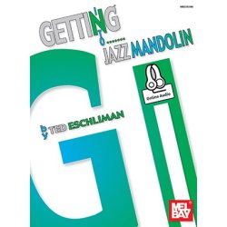 Ted Eschliman: Getting Into Jazz Mandolin (Book/Online Audio)