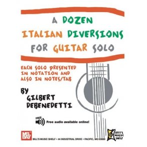 A Dozen Italian Diversions for Guitar Solo