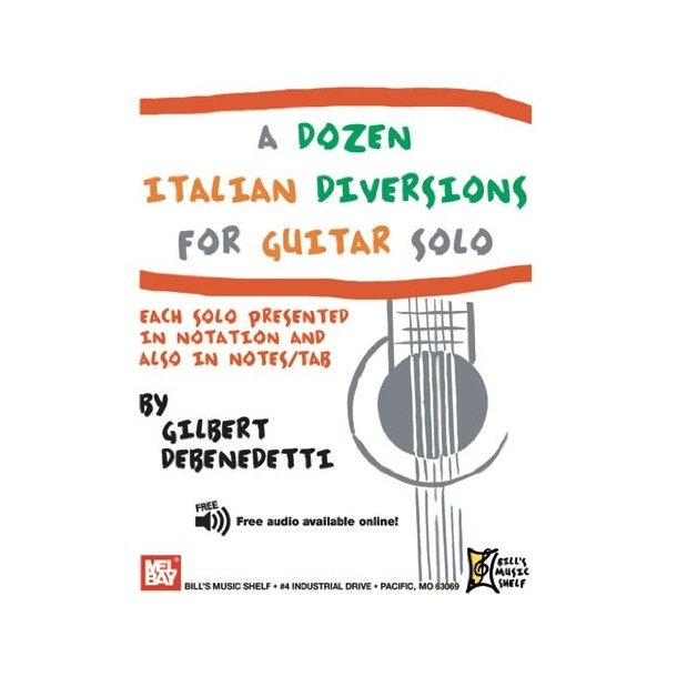 A Dozen Italian Diversions for Guitar Solo