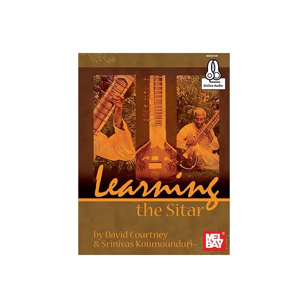 David Courtney/Srinivas Koumounduri: Learning The Sitar (Book/Online Audio)