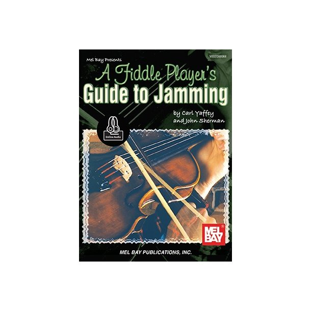 Carl Yaffey/John Sherman: A Fiddle Player's Guide To Jamming (Book/Online Audio)