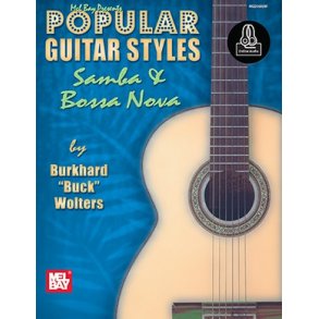 Popular Guitar Styles - Samba & Bossa Nova
