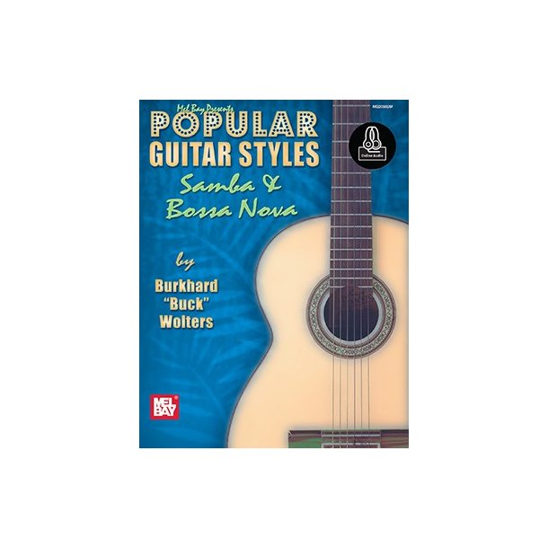 Popular Guitar Styles - Samba & Bossa Nova
