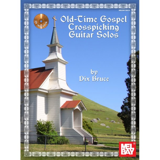 Old Time Gospel Crosspicking Guitar Solos