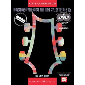 Foundations Of Rock - Guitar Riffs in The Style Of The 60s And 70s