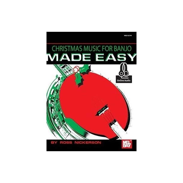 Ross Nickerson: Christmas Music For Banjo Made Easy (Book/Online Audio)