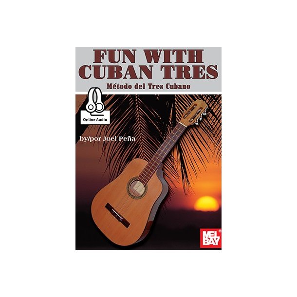 Fun With Cuban Tres (Book/Online Audio)