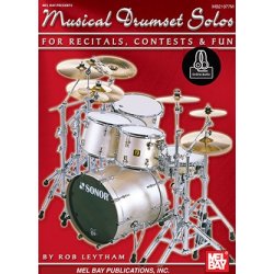 Rob Leytham: Musical Drumset Solos For Recitals, Contests And Fun (Book/Online Audio)