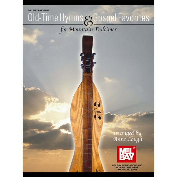 Old Time Hymns &amp; Gospel Favorites for Mountain Dulcimer