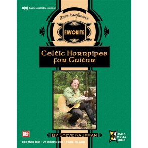 Steve Kaufman's Favorite Celtic Hornpipes for Guitar