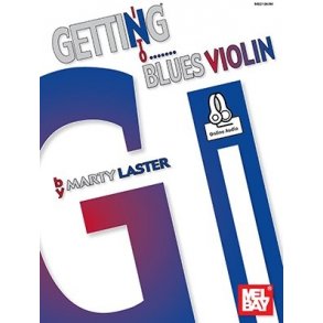 Marty Laster: Getting Into Blues Violin (Book/Online Audio)