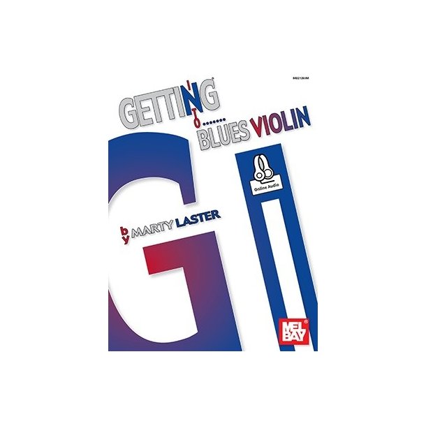 Marty Laster: Getting Into Blues Violin (Book/Online Audio)