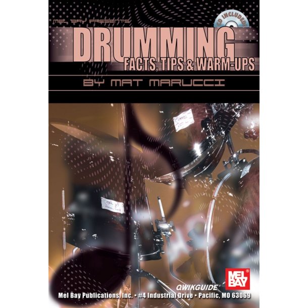 Drumming Facts, Tips and Warm-Ups QWIKGUIDE
