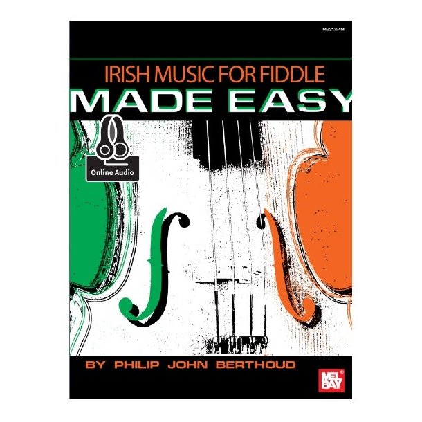 Philip John Berthoud: Irish Music For Fiddle Made Easy (Book/Online Audio)