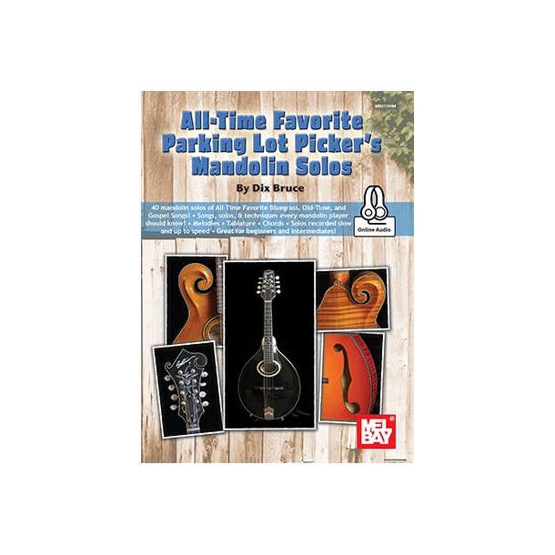 Dix Bruce: All-Time Favorite Parking Lot Picker's Mandolin Solos (Book/Online Audio)