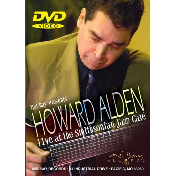 HOWARD ALDEN LIVE AT THE SMITHSONIAN JAZZ CAFE GUITAR (ALL) DVD