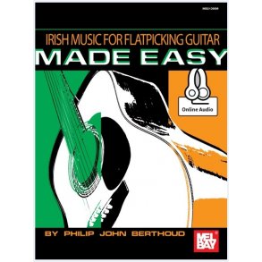 Irish Music For Flatpicking Guitar Made Easy (Book/Online Audio)