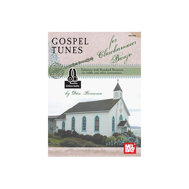Gospel Tunes For Clawhammer Banjo (Book/Online Audio)