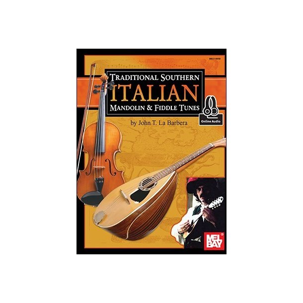 John LaBarbera: Traditional Southern Italian Mandolin And Fiddle Tunes (Book/Online Audio)