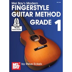 Steve Eckels: Mel Bay's Modern Fingerstyle Guitar Method - Grade 1 (Book/Online Audio)