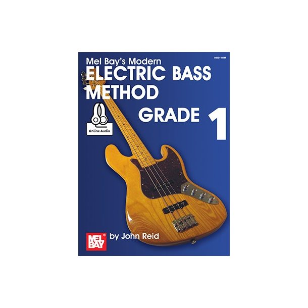 John Reid: Modern Electric Bass Method, Grade 1 (Book/Online Audio)
