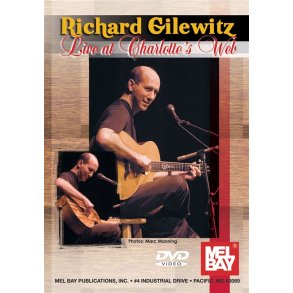 GILEWITZ RICHARD LIVE AT CHARLOTTE'S WEB GUITAR DVD