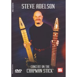 ADELSON STEVE CONCERT ON CHAPMAN STICK DVD