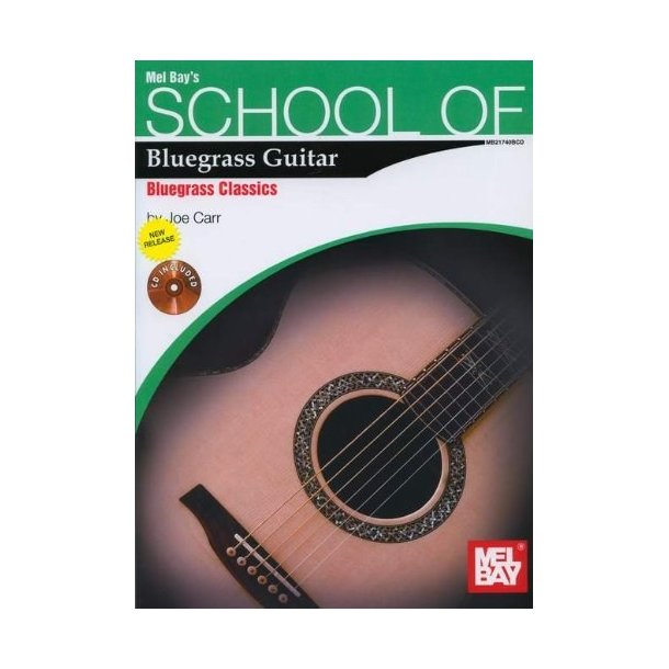 School of Bluegrass Guitar: Bluegrass Classics
