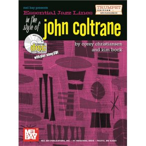 Essential Jazz Lines In The Style Of John Coltrane: Trumpet Edition
