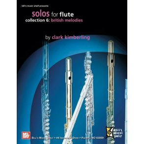 Solos for Flute, Collection 6: British Melodies