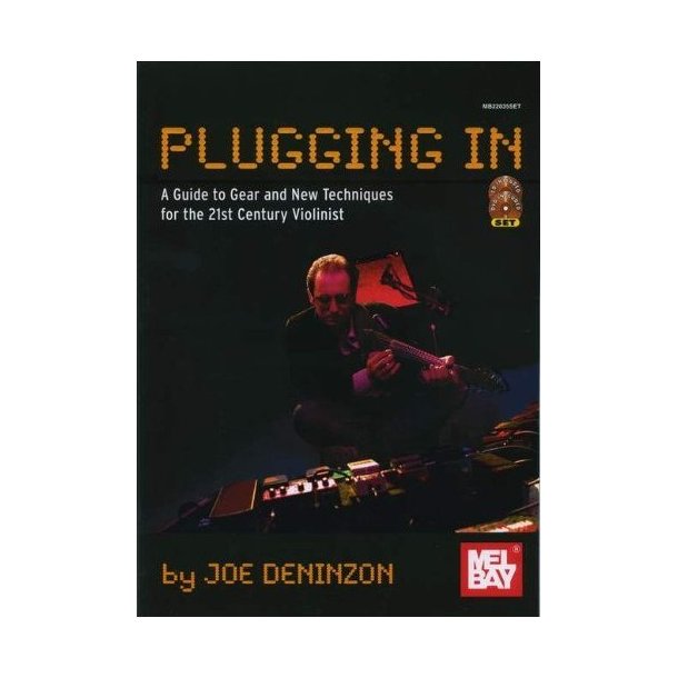 Plugging In: Extended Techniques for the 21st Century Violinist