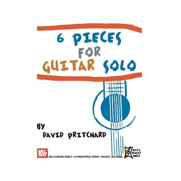 6 Pieces for Guitar Solo