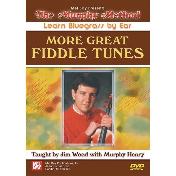 WOOD J/HENRY M THE MURPHY METHOD MORE GREAT FIDDLE TUNES VLN DVD
