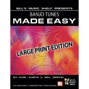 Banjo Tunes Made Easy, Large Print Edition