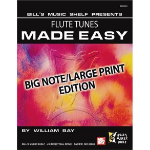 Flute Tunes Made Easy, Big Note/Large Print Edition