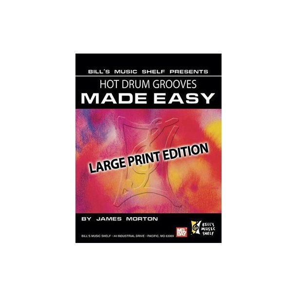 Hot Drum Grooves Made Easy, Large Print Edition