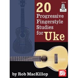 Rob MacKillop: 20 Progressive Fingerstyle Studies For Uke (Book/Online Audio)