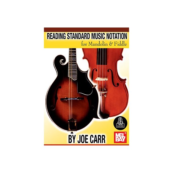 Joe Carr: Reading Standard Music Notation For Mandolin & Fiddle (Book/Online Audio)