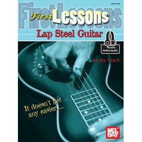 Jay Leach: First Lessons Lap Steel Guitar (Book/Online Audio)