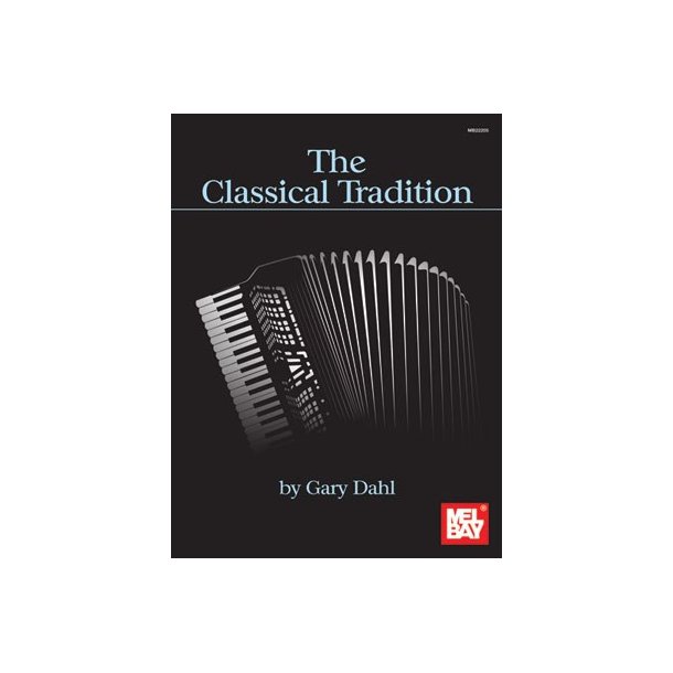 THE CLASSICAL TRADITION ACCORDION BOOK