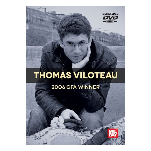 Thomas Viloteau - 2006 GFA Winner
