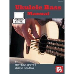 Martin Schroeder/Liselotte Schell: Ukulele Bass Manual (Book/Online Video)