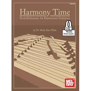 Harmony Time: Embellishments For Hammered Dulcimer